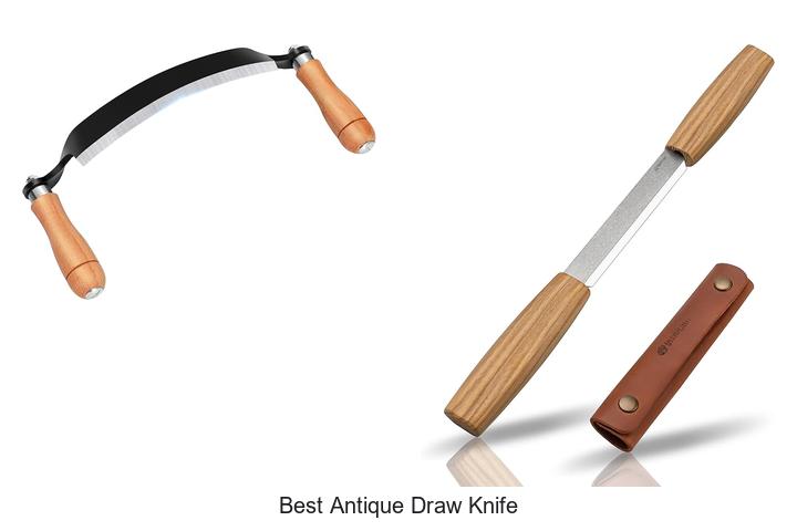 Top 12 Best Antique Draw Knife You Can’t Miss Today