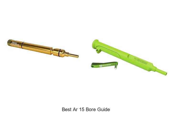 Best AR 15 Bore Guide That Will Boost Your Accuracy Fast