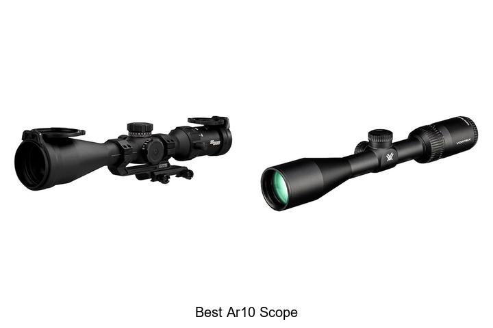 Best AR10 Scope: Top Picks You Can’t Miss Today!