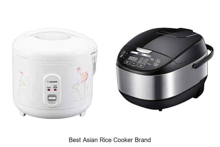 Top 12 Best Asian Rice Cooker Brand You Must See Now