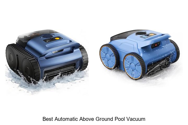 Top 12 Best Automatic Above Ground Pool Vacuum for Spotless Water