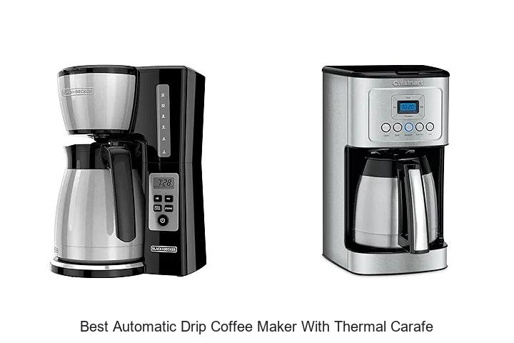 Top 12 Best Automatic Drip Coffee Maker With Thermal Carafe