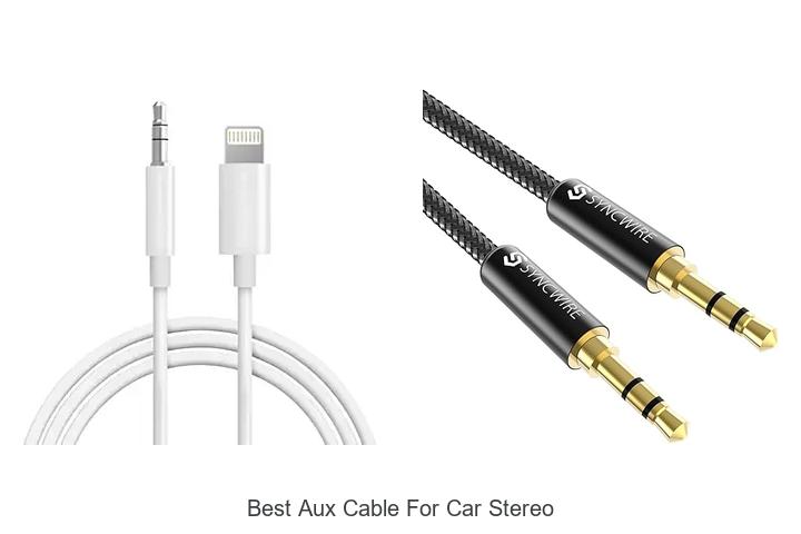 Top 13 Best Aux Cable For Car Stereo You Must Watch