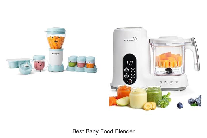 Top 12 Best Baby Food Blender for Easy Feeding