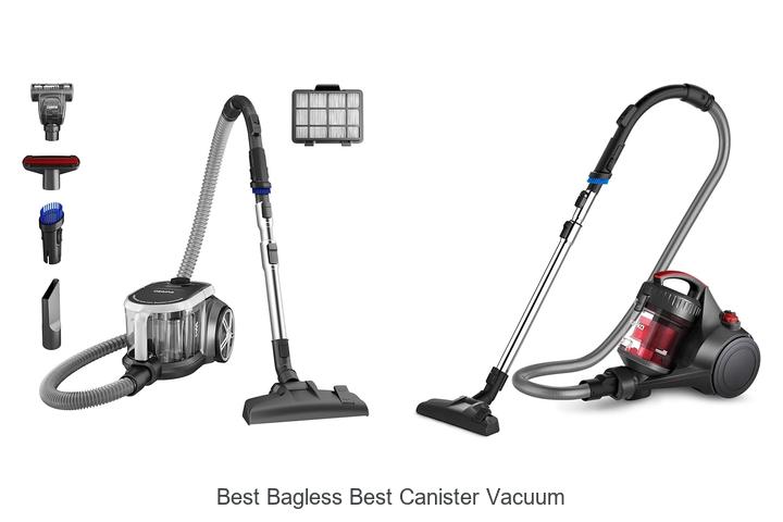 Top 12 Best Bagless Best Canister Vacuum You Must See