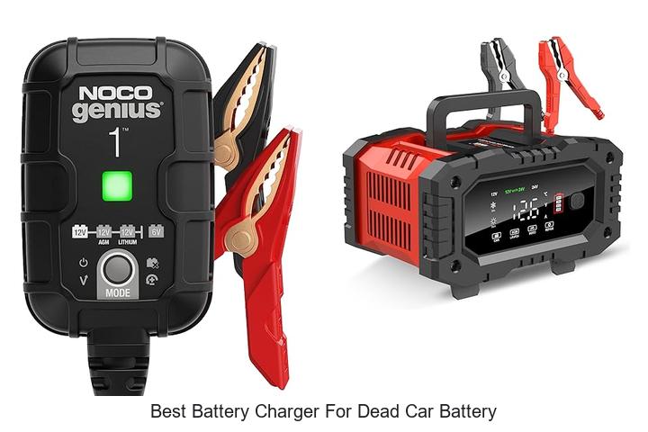 Top 13 Best Battery Charger For Dead Car Battery To Save You Now