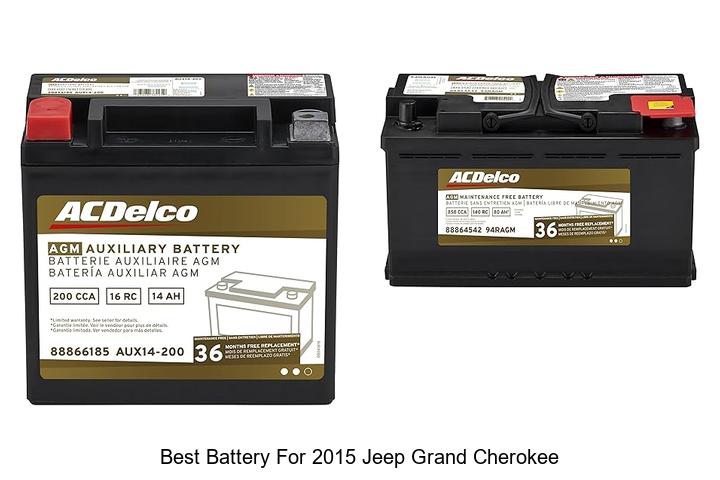 Top 15 Best Battery For 2015 Jeep Grand Cherokee You Must See