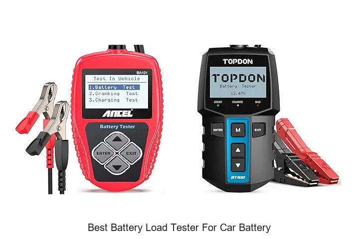 Top 12 Best Battery Load Tester For Car Battery You Must See