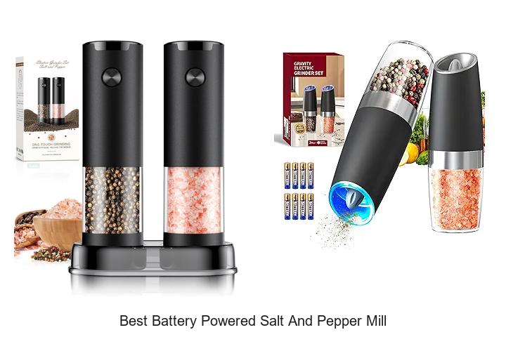 Top 15 Best Battery Powered Salt And Pepper Mill To Elevate Your Cooking