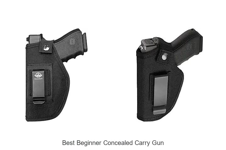Top 12 Best Beginner Concealed Carry Gun You Must See!