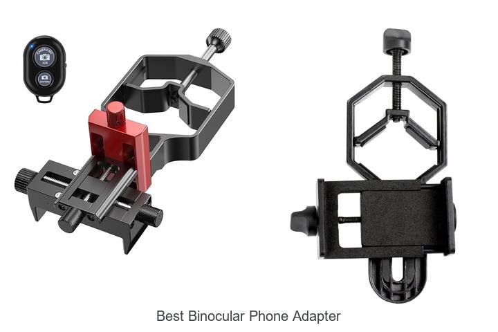Best Binocular Phone Adapter That Will Blow Your Mind!