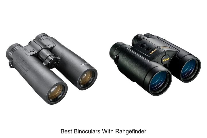 Top 12 Best Binoculars With Rangefinder You Must See!