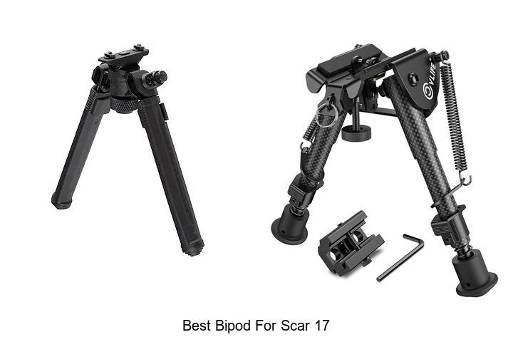 Top 12 Best Bipod For Scar 17 You Can’t Miss Today