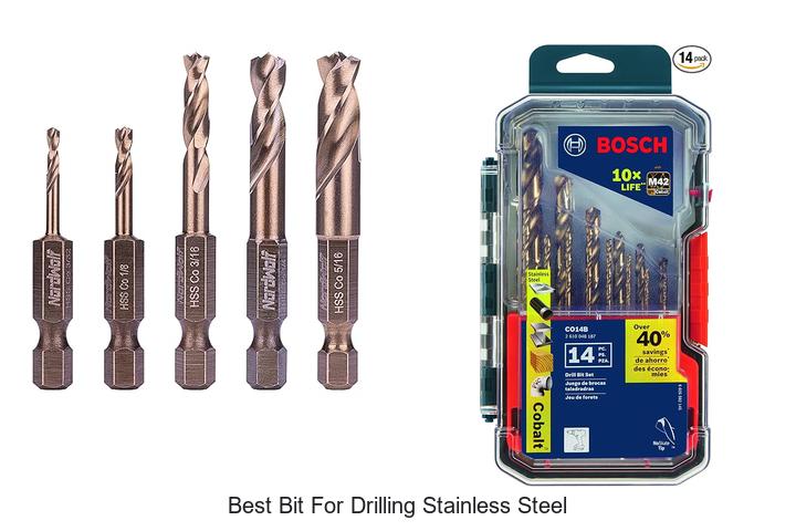 Top 13 Best Bit For Drilling Stainless Steel You Must See
