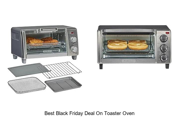 Top 13 Best Black Friday Deal On Toaster Oven You Can’t Miss