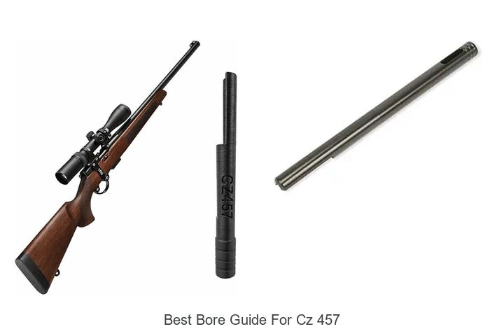 Best Bore Guide For CZ 457 That Shooters Swear By