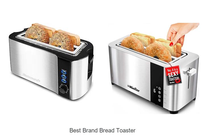 Top 12 Best Brand Bread Toaster You Must See Now