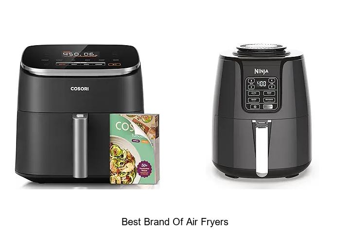 Top 12 Best Brand Of Air Fryers You Must Know Today
