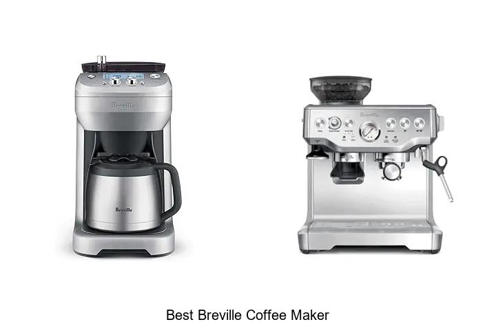Top 12 Best Breville Coffee Maker Secrets Unveiled