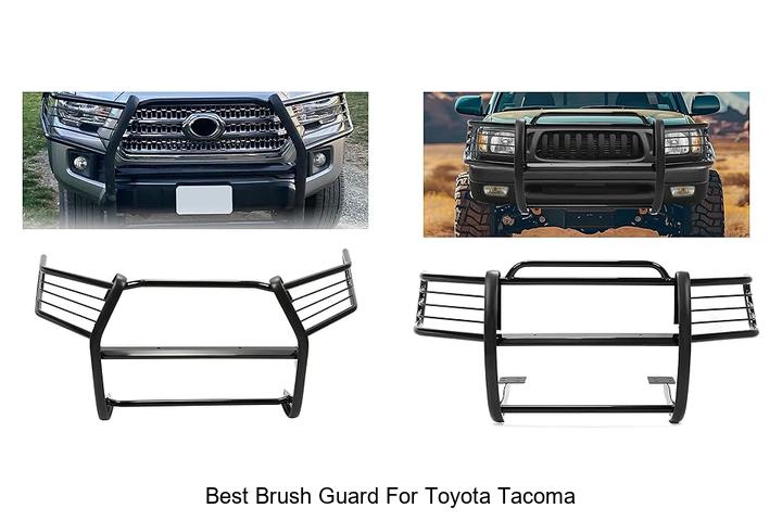 Top 15 Best Brush Guard For Toyota Tacoma You Must See