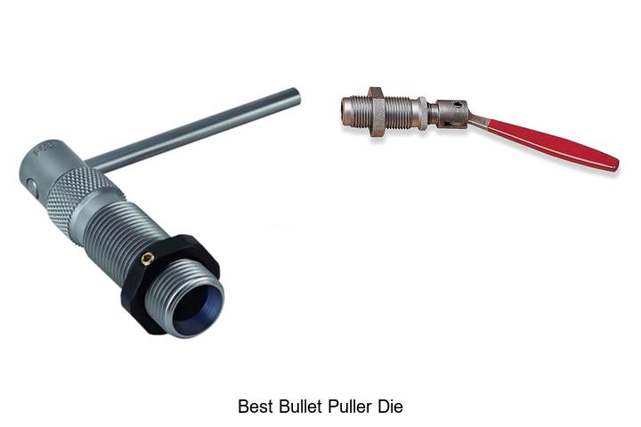 Best Bullet Puller Die: Unlock Precision & Save Ammo Now!