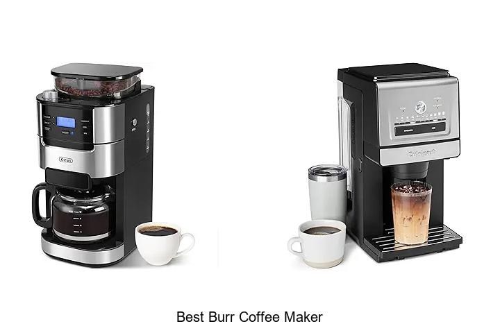 Top 12 Best Burr Coffee Maker For Perfect Brews