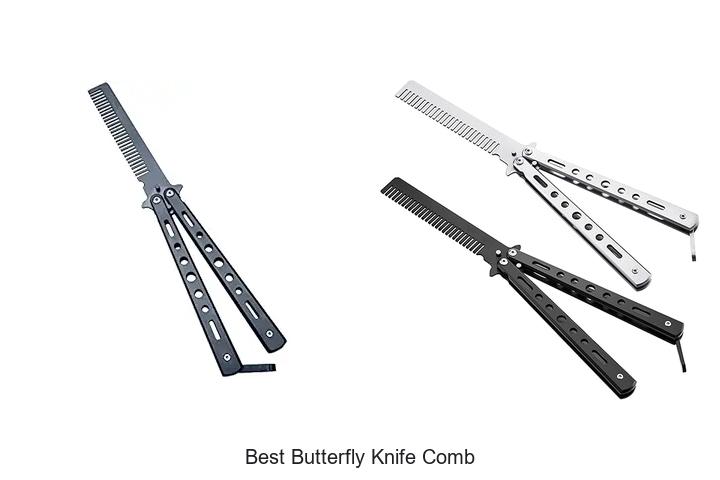 Best Butterfly Knife Comb You’ll Never Want to Lose!