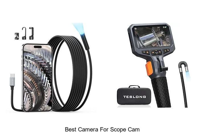 Best Camera For Scope Cam: Capture Every Detail Perfectly