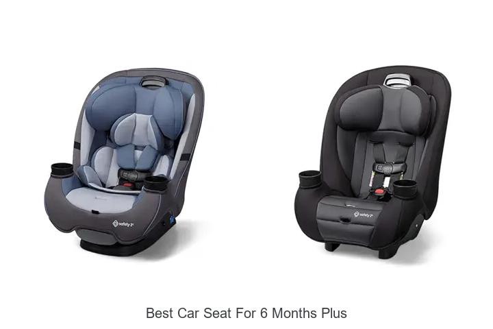 Top 13 Best Car Seat For 6 Months Plus You Can’t Miss