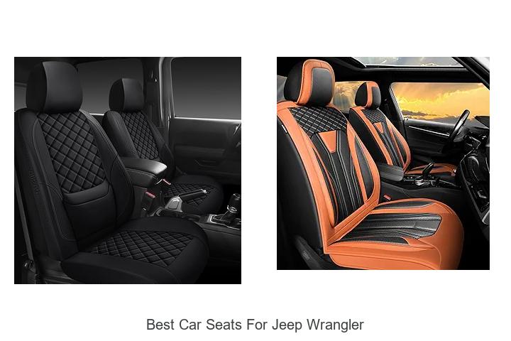 Top 12 Best Car Seats For Jeep Wrangler You Can’t Miss