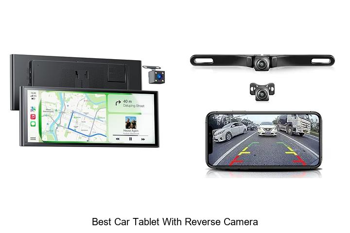 Top 12 Best Car Tablet With Reverse Camera for Easy Parking