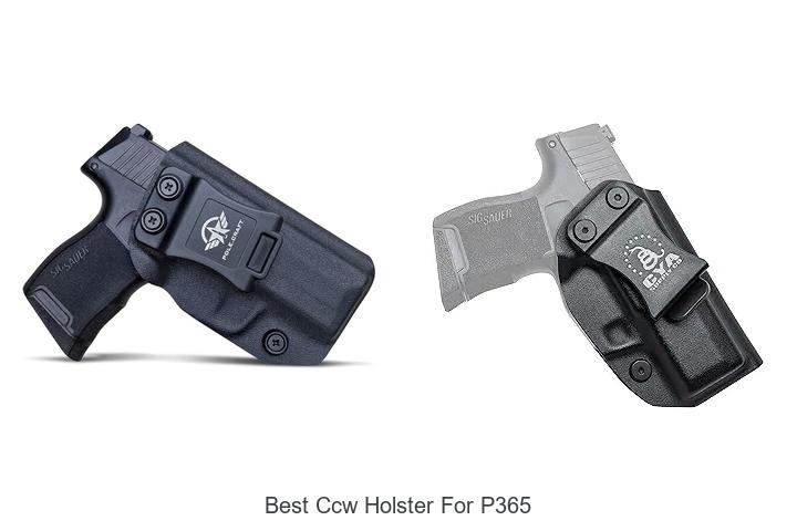 Top 12 Best CCW Holster For P365 You Can’t Miss Today