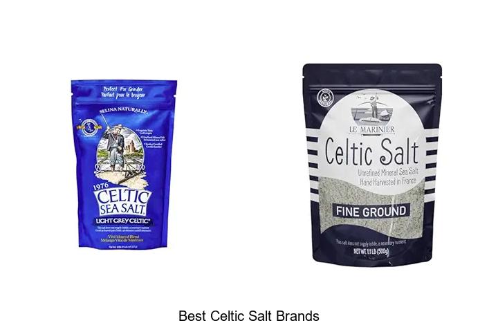 Top 15 Best Celtic Salt Brands You Must Try Now