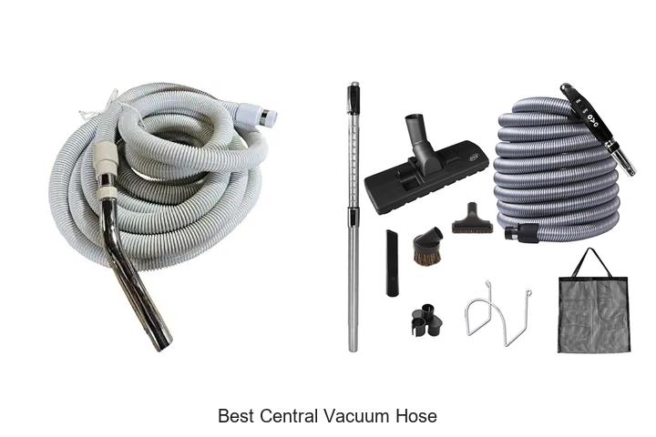 Top 12 Best Central Vacuum Hose For Easy Cleaning