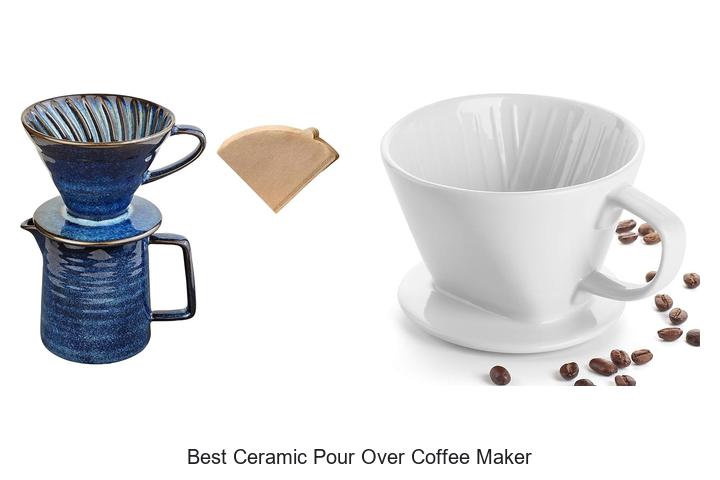 Top 12 Best Ceramic Pour Over Coffee Maker for Perfect Brews