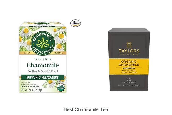 Top 15 Best Chamomile Tea That Will Transform Your relaxations