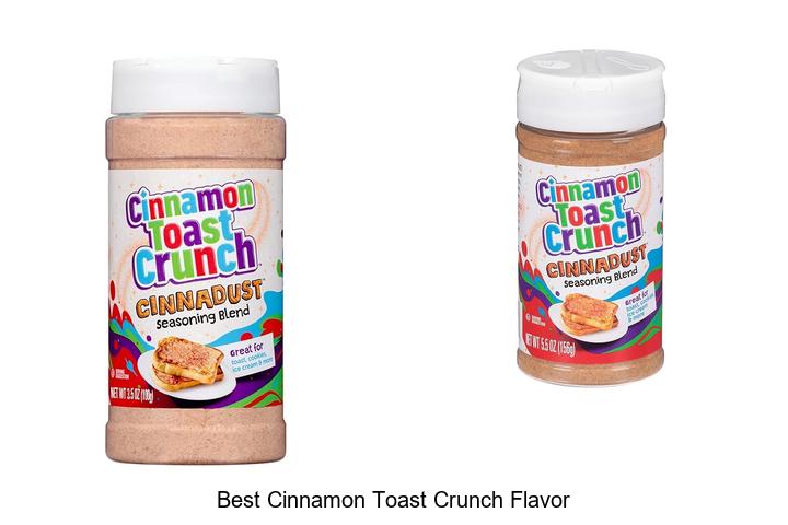 Top 12 Best Cinnamon Toast Crunch Flavor You Must Try