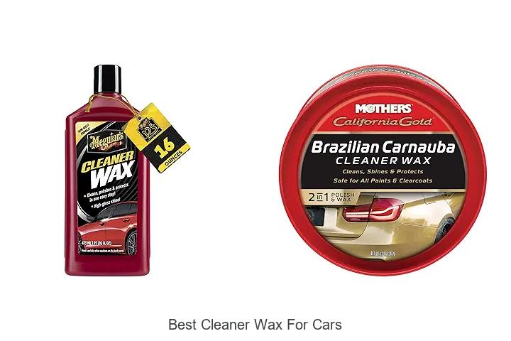 Top 13 Best Cleaner Wax for Cars That Shine Instantly