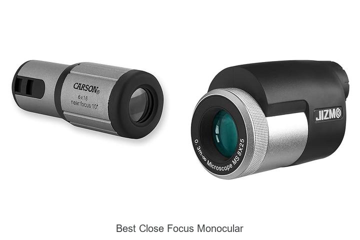 Best Close Focus Monocular That Will Blow Your Mind Today