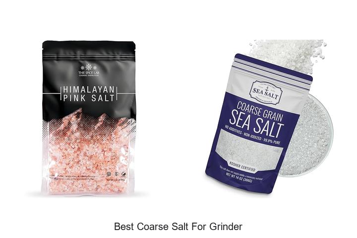 Top 15 Best Coarse Salt For Grinder You Must Try Today