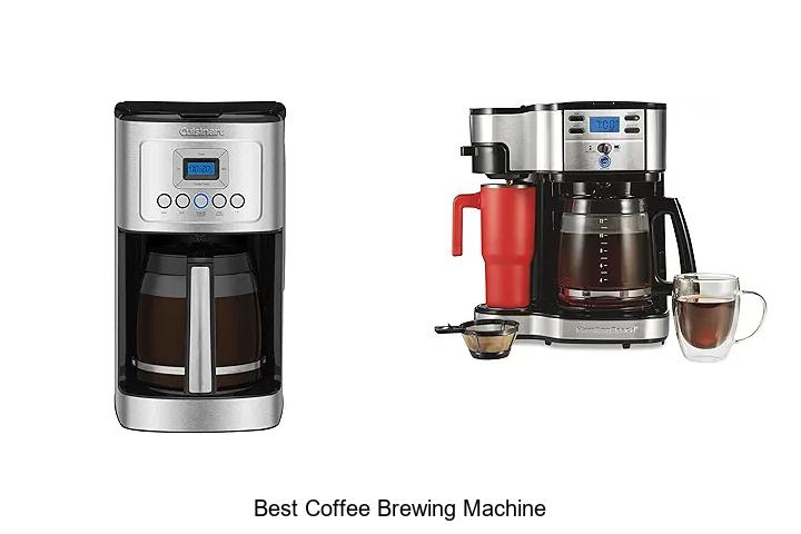 Top 12 Best Coffee Brewing Machine You Must Try Today