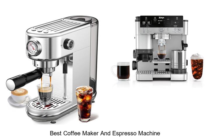 Top 13 Best Coffee Maker And Espresso Machine Picks
