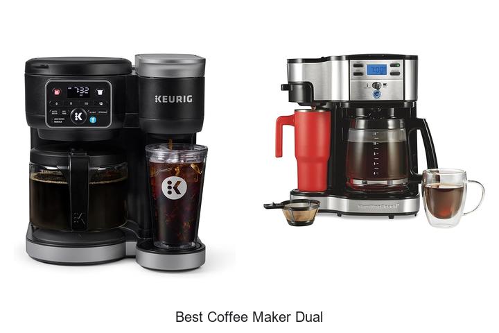 Top 13 Best Coffee Maker Dual for Perfect Brews