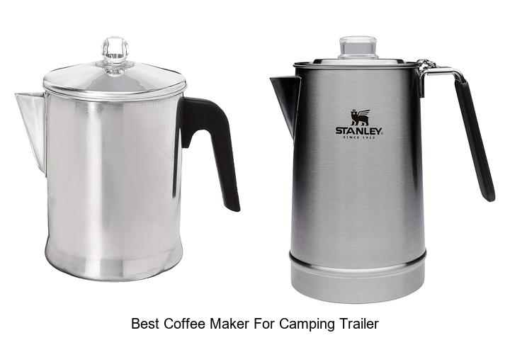Top 13 Best Coffee Maker for Camping Trailer You Must See