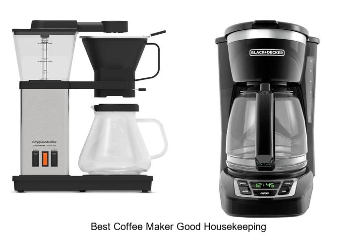 Top 13 Best Coffee Maker Good Housekeeping Picks