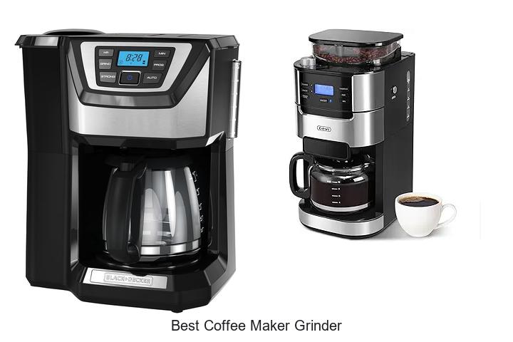 Top 15 Best Coffee Maker Grinder Picks You Can’t Miss
