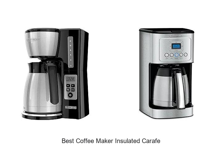 Top 12 Best Coffee Maker Insulated Carafe Picks You’ll Love