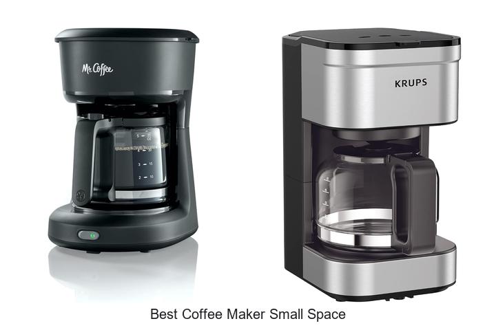 TOP 15 BEST COFFEE MAKER SMALL SPACE FOR PERFECT BREWS