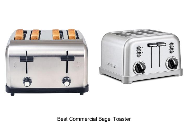 Top 12 Best Commercial Bagel Toaster For Fast Baking