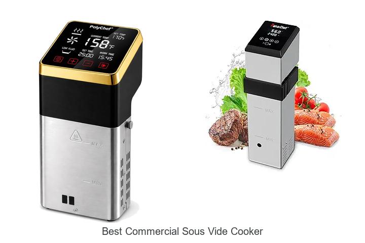 Top 12 Best Commercial Sous Vide Cooker for Perfect Results